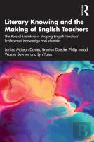 Literary Knowing And The Making Of English Teachers