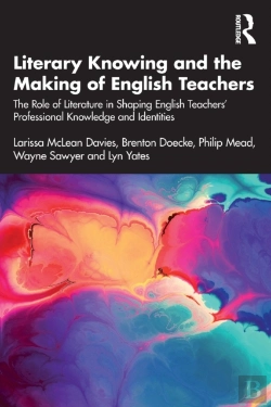 Bertrand.pt - Literary Knowing And The Making Of English Teachers