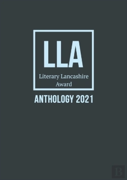 Bertrand.pt - Literary Lancashire Award Anthology 2021
