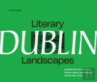 Literary Landscapes: Dublin