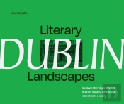 Literary Landscapes: Dublin