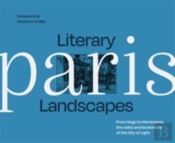 Bertrand.pt - Literary Landscapes: Paris