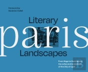 Literary Landscapes Paris