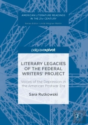 Literary Legacies Of The Federal Writers' Project