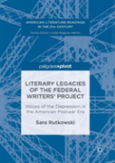 Literary Legacies Of The Federal Writersâ€™ Project
