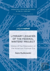 Literary Legacies Of The Federal Writersâ€™ Project