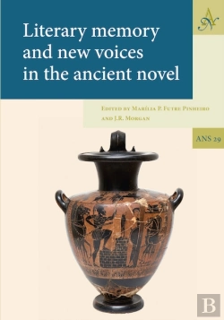 Bertrand.pt - Literary Memory And New Voices In The Ancient Novel