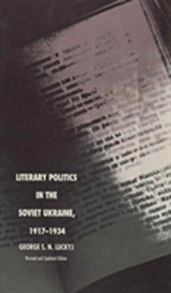 Bertrand.pt - Literary Politics In The Soviet Ukraine, 1917-1934