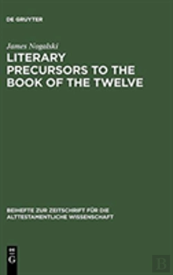 Bertrand.pt - Literary Precursors To The Book Of The Twelve