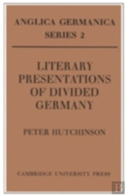 Bertrand.pt - Literary Presentations Of Divided Germany