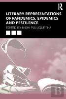 Literary Representations Of Pandemics, Epidemics And Pestilence