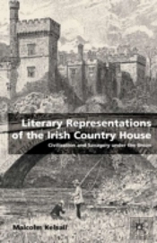 Literary Representations Of The Irish Country House