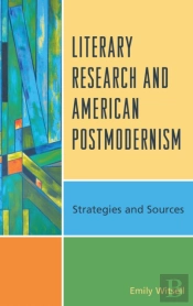 Literary Research And American Postmodernism