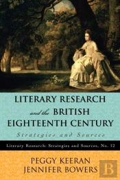 Literary Research And The British Eighteenth Century