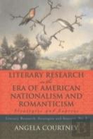 Literary Research And The Era Of American Nationalism And Romanticism