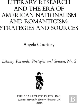 Bertrand.pt - Literary Research And The Era Of American Nationalism And Romanticism