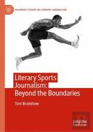 Literary Sports Journalism: Beyond The Boundaries