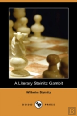 Bertrand.pt - Literary Steinitz Gambit (Dodo Press)