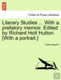 Bertrand.pt - Literary Studies ... With A Prefatory Me