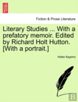 Bertrand.pt - Literary Studies ... With A Prefatory Me