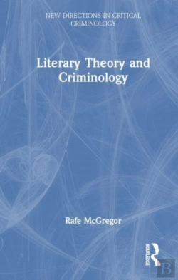 Bertrand.pt - Literary Theory And Criminology