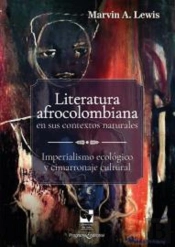 Literatura Afrocolombiana En Sus Contextos Naturales