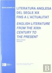 Literatura Anglesa Del Segle Xix Fins A L'Actualitat