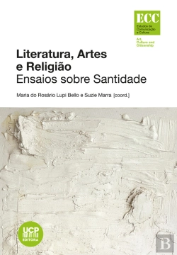 Bertrand.pt - Literatura, Artes E Religião. Ensaios Sobre Santidade