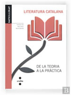 Bertrand.pt - Literatura Catalana. De La Teoria A La Pràctica