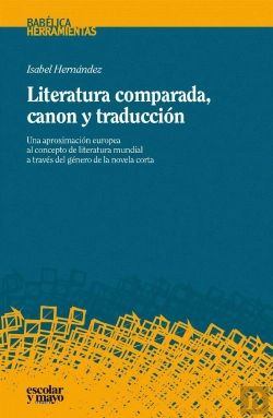 Bertrand.pt - Literatura Comparada, Canon Y Traducción