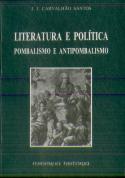 Literatura e Política - Pombalismo e Antipombalismo