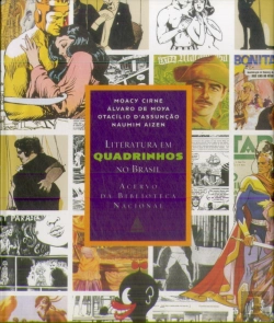 Bertrand.pt - Literatura em Quadrinhos no Brasil: Acervo da Biblioteca