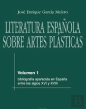 Literatura Española Sobre Artes Plásticas / 1