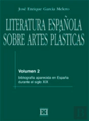 Literatura Española Sobre Artes Plásticas / 2