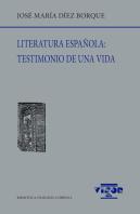Literatura Española Testimonio De Una Vida