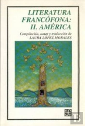 Literatura Francofona Ii. America  