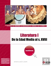 Literatura I: De La Edad Media Al Siglo Xviii - 1º Bachillerato