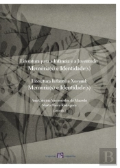 Literatura para a Infância e a Juventude: Memória(s) e Identidade(s)