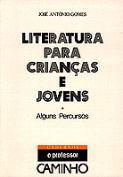Literatura para Crianças e Jovens - Alguns Percursos
