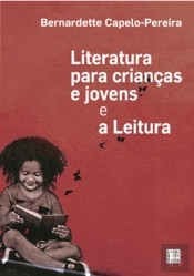 Literatura para Crianças e Jovens e a Leitura