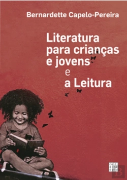 Bertrand.pt - Literatura para Crianças e Jovens e a Leitura