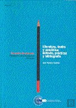 Bertrand.pt - Literatura, Teatro Y Semiótica: Método, Prácticas Y Bibliograf¡A