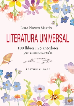 Bertrand.pt - Literatura Universal. 100 Llibres I 25 Anecdotes Per Enamorar-Se'N