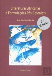 Literaturas Africanas e Formulações Pós-Coloniais