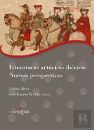 Literaturas Arturicas Ibericas. Nuevas Perspectivas