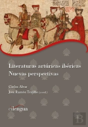 Literaturas Arturicas Ibericas. Nuevas Perspectivas