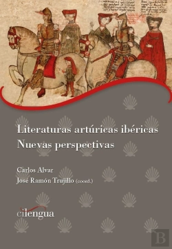 Bertrand.pt - Literaturas Arturicas Ibericas. Nuevas Perspectivas