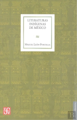 Bertrand.pt - Literaturas Indigenas De Mexico  
