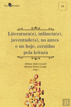 Bertrand.pt - Literatura(S), Infância(S), Juventude(S), No Antes E No Hoje, Cerzidas Pela Leitura
