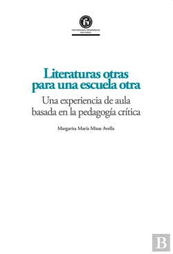 Bertrand.pt - Literaturas Otras Para Una Escuela Otra